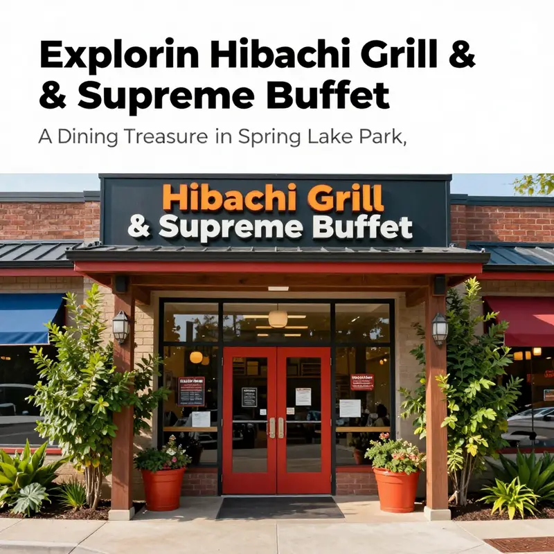 The facade of Hibachi Grill & Supreme Buffet, showcasing a bright and inviting entrance.